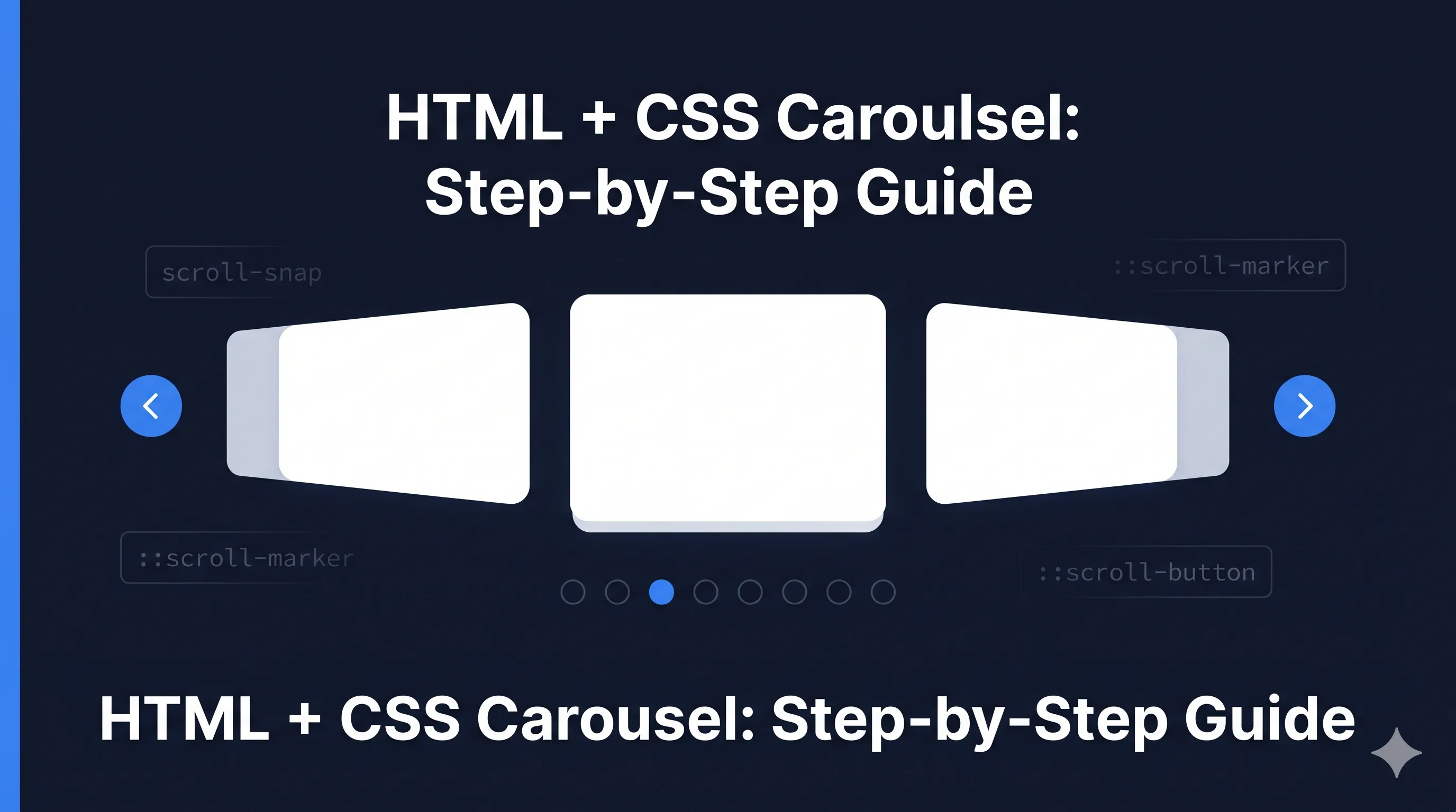 HTML CSS Carousel step by step guide with scroll-snap, scroll-marker and scroll-button